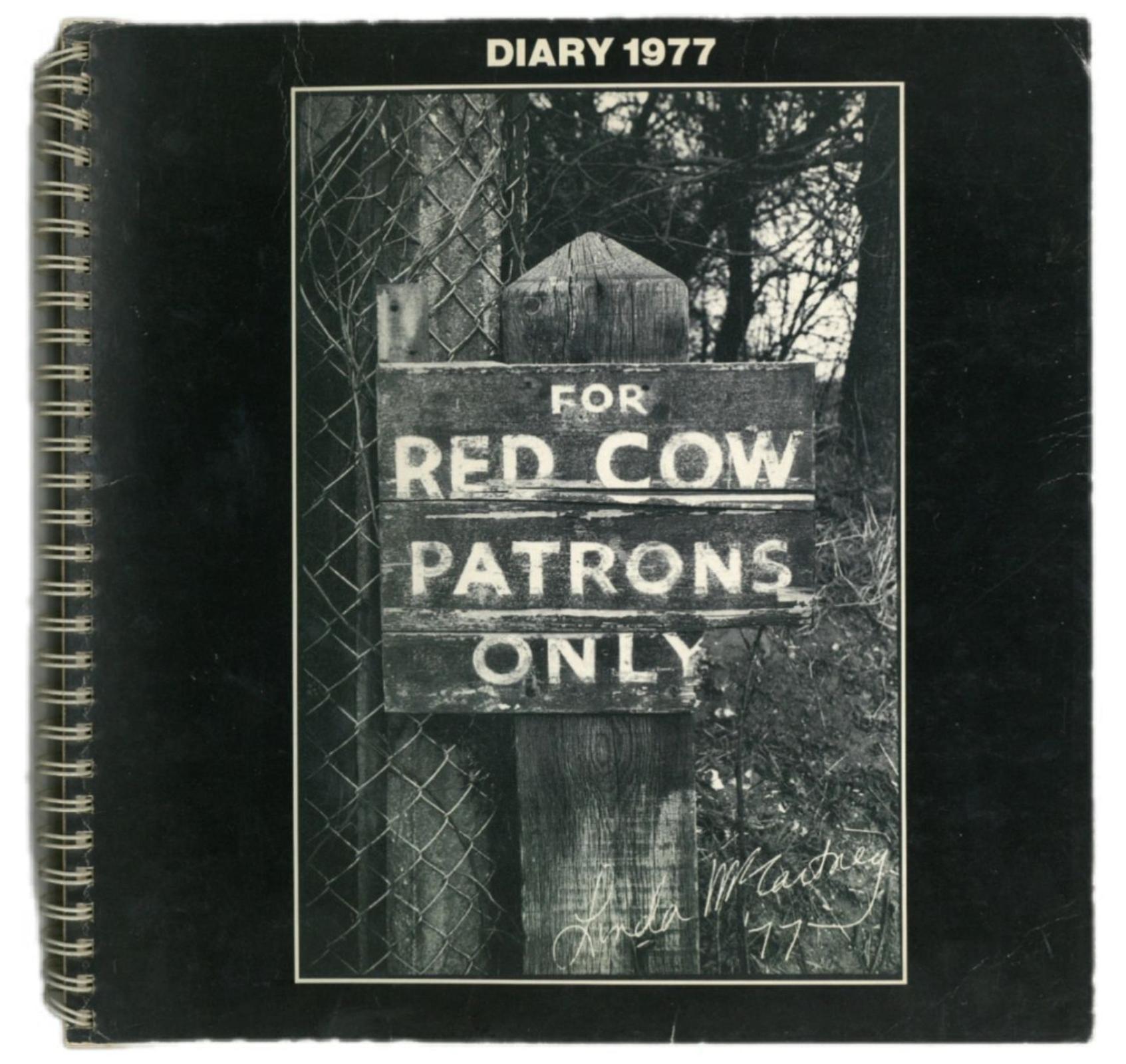 Linda McCartney "Diary 1977: For Red Cow Patrons Only"
