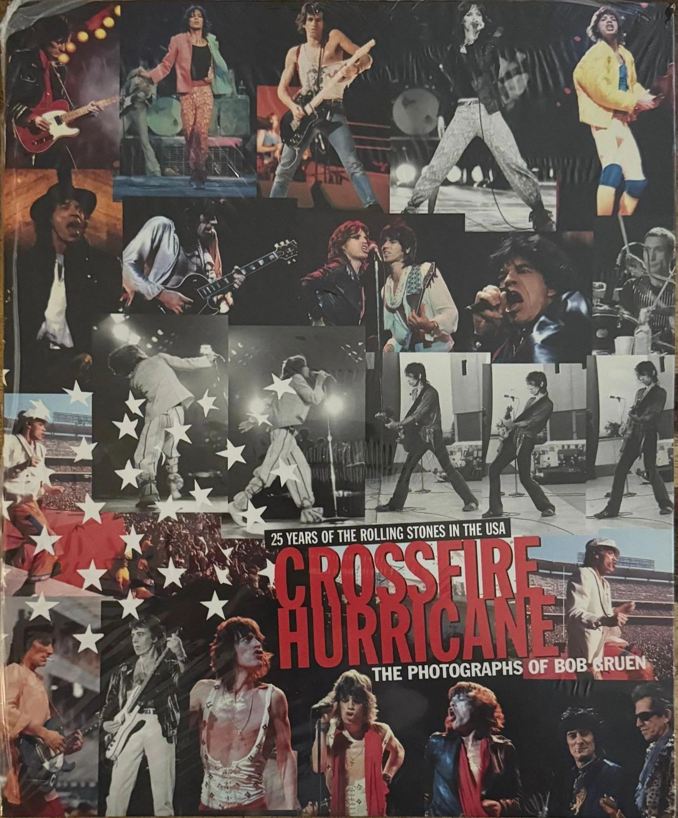 Limited Edition Crossfire Hurricane: 25 Years of the Rolling Stones in the USA book