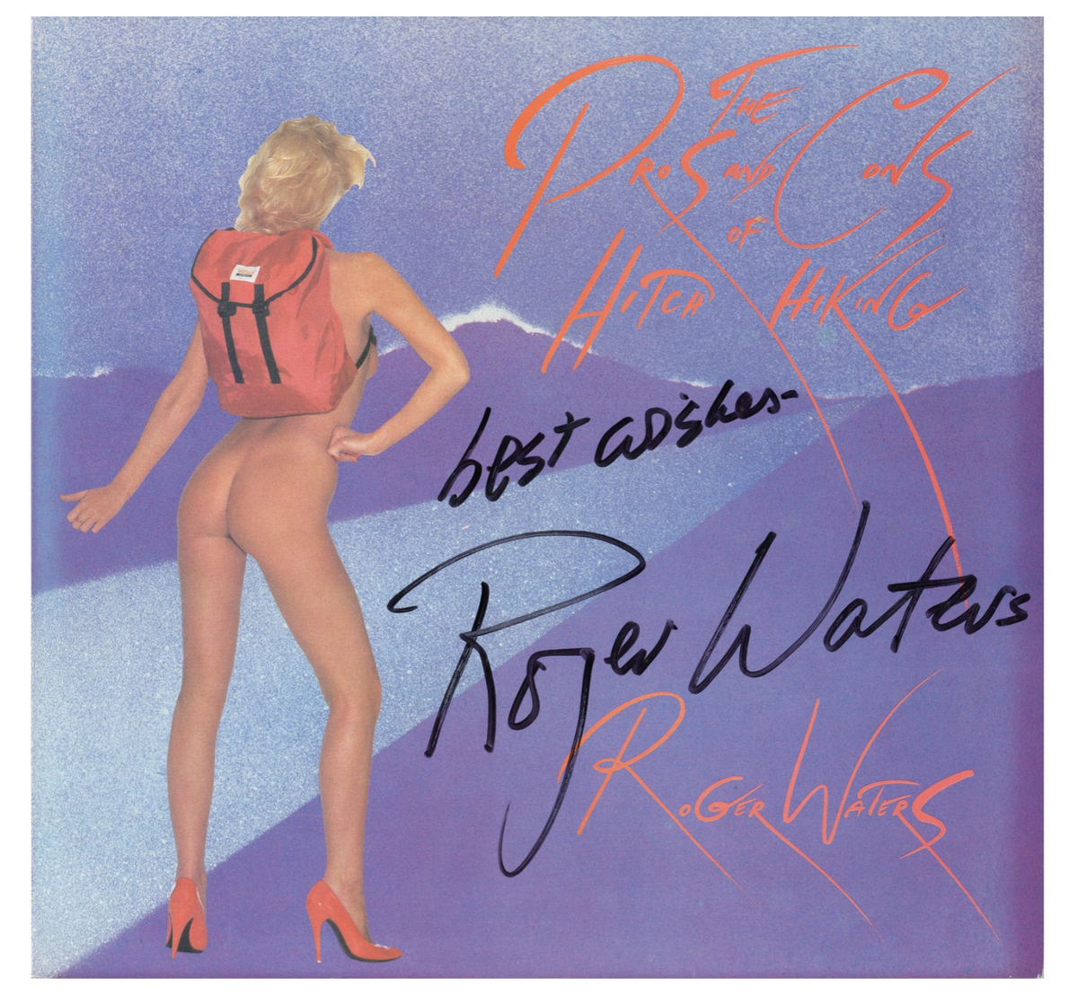 Roger Waters signed “The Pros and Cons of Hitch Hiking” Album