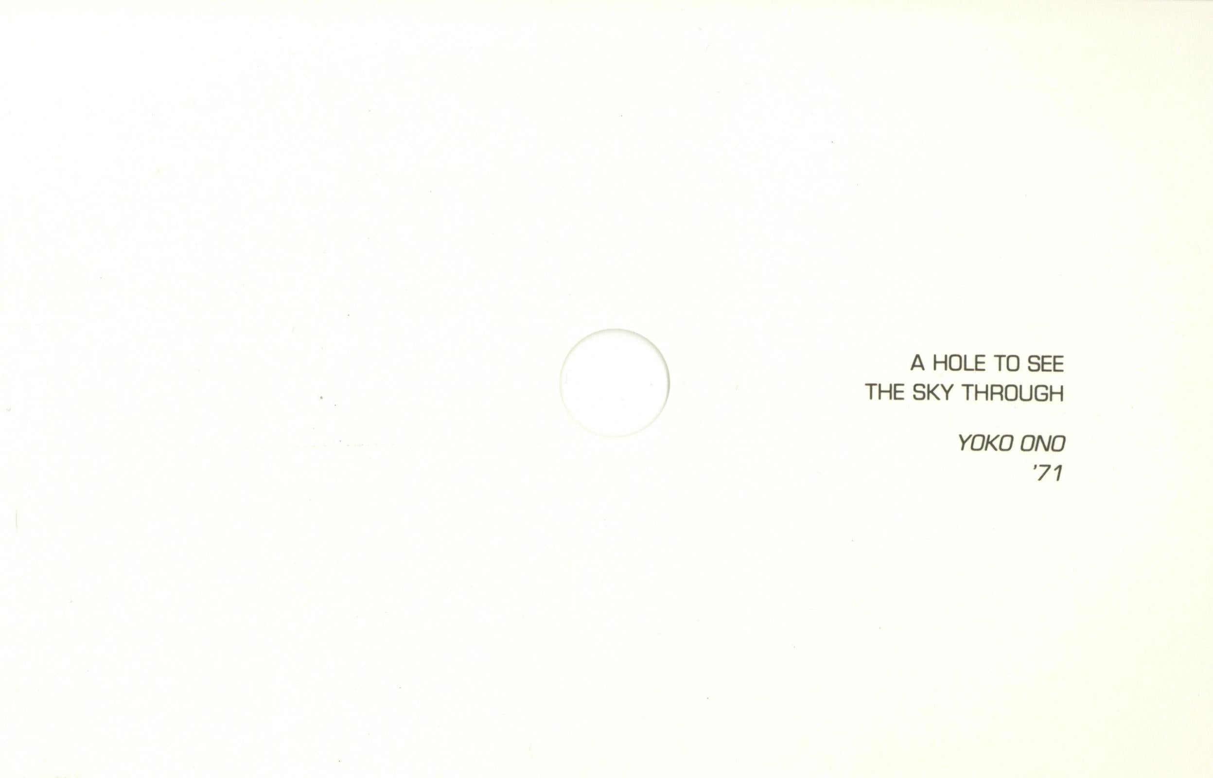 Yoko Ono "A Hole to See the Sky Through" 1971