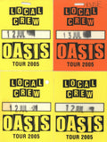 Oasis Local Crew backstage passes 2005