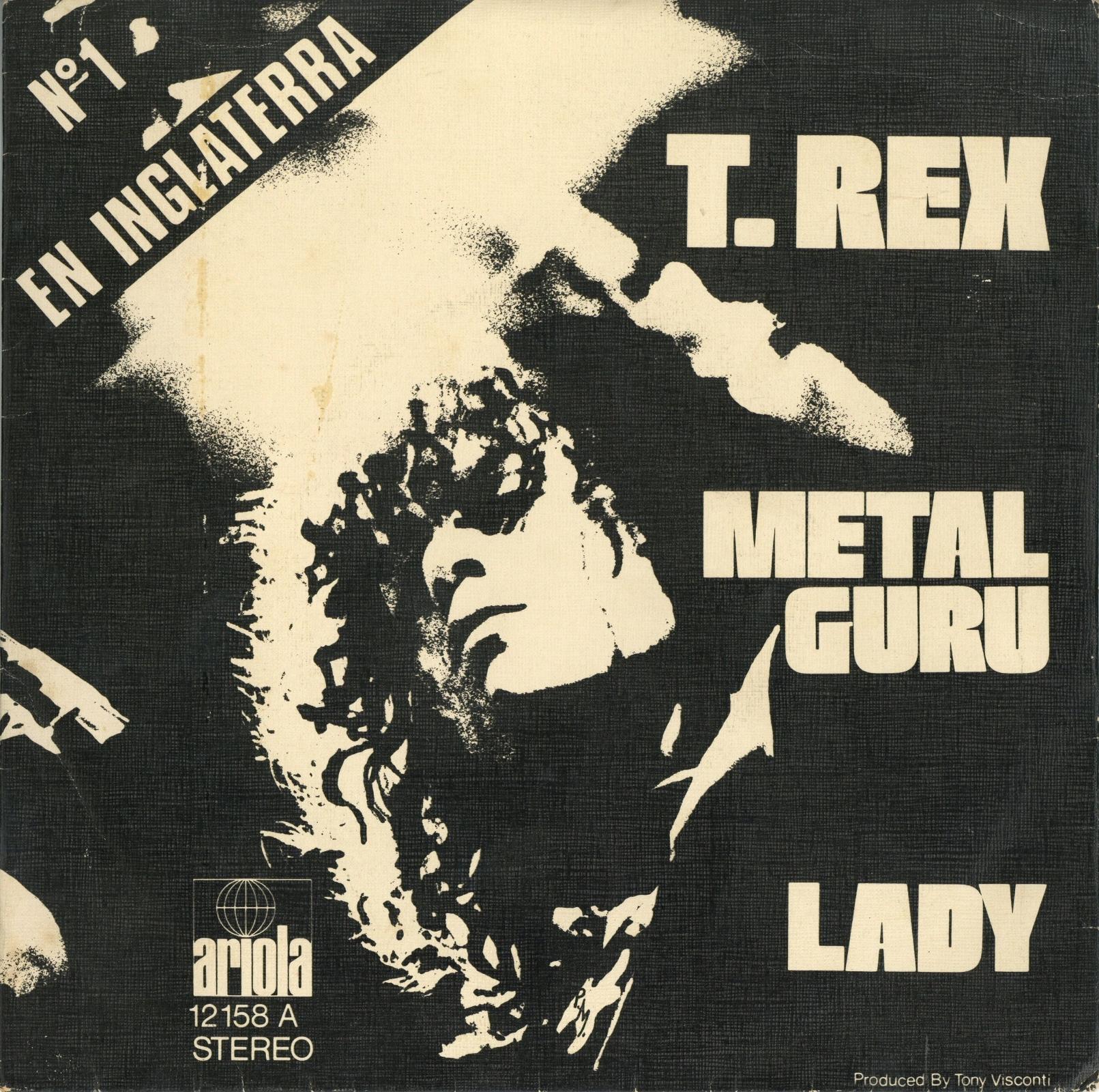 T. Rex “Metal Guru” 1972 Spanish 7” vinyl single