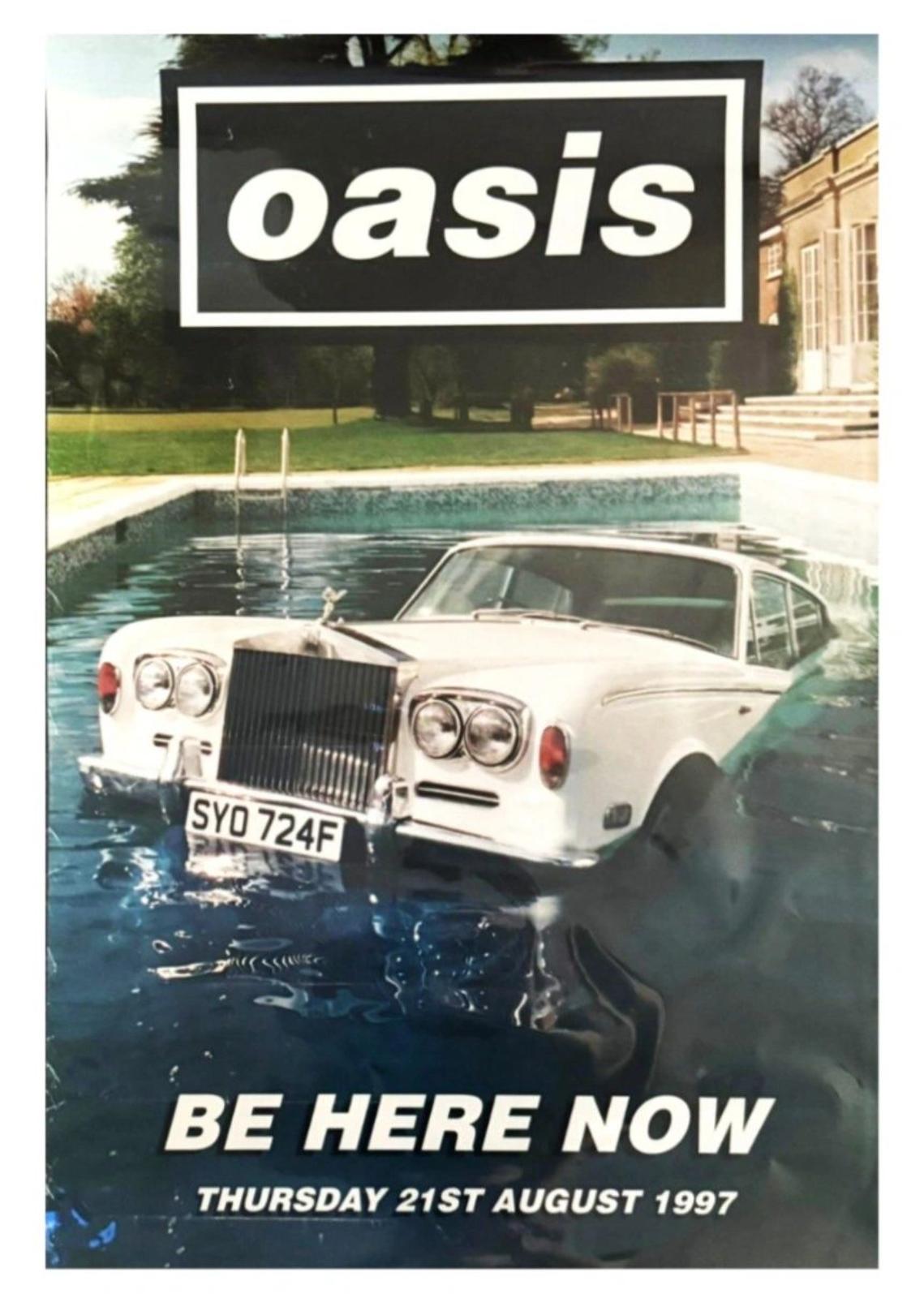Oasis “Be Here Now” promotional poster