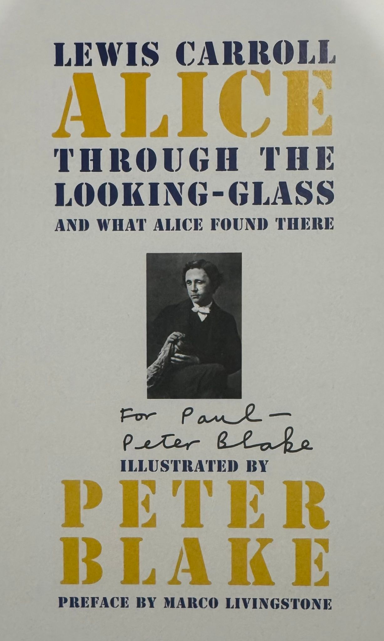 Peter Blake Signed ‘Alice Through The Looking Glass’ book